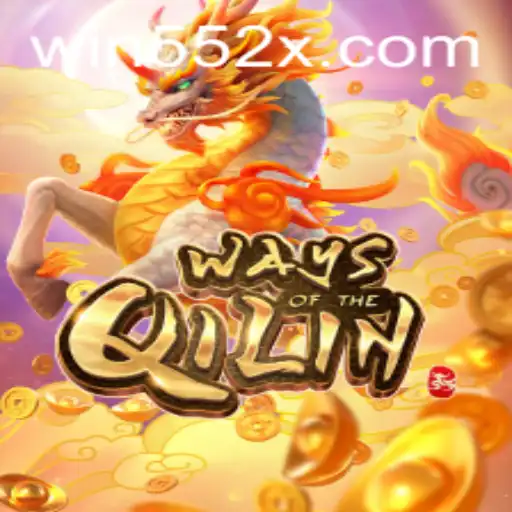 WaysoftheQilin: Um Mergulho no Universo do Jogo com 552X